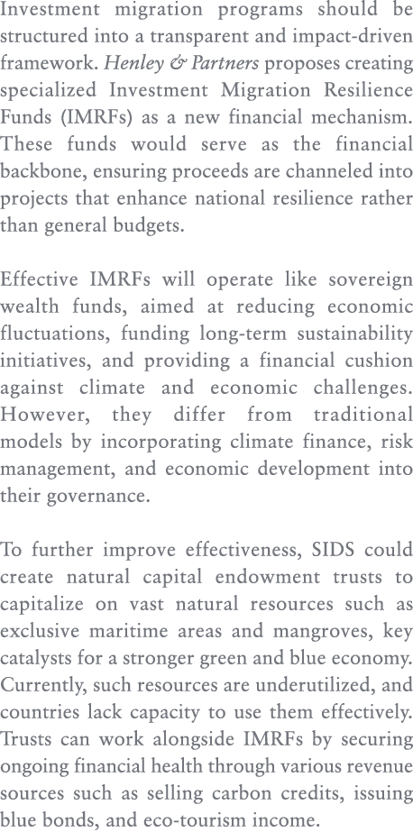 Investment migration programs should be structured into a transparent and impact driven framework. Henley & Partners ...